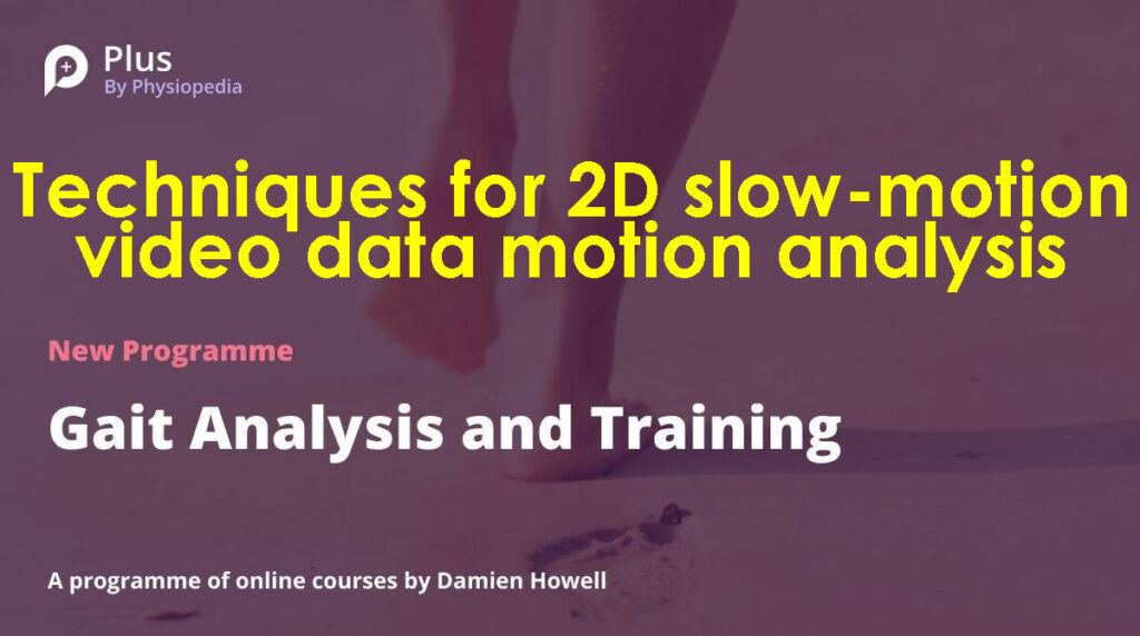 Movement Video Visual Using a selfie video for motion analysis - Damien Howell PT